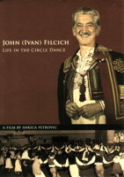 John Filcich - Life in the Circle Dance